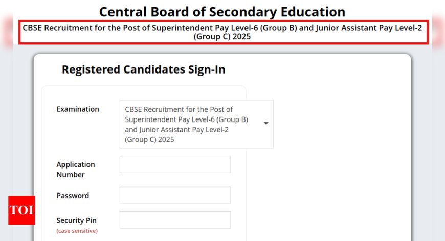 CBSE Direct Recruitment 2025: Apply now for over 200 posts of JA and Superintendent, direct link to apply here