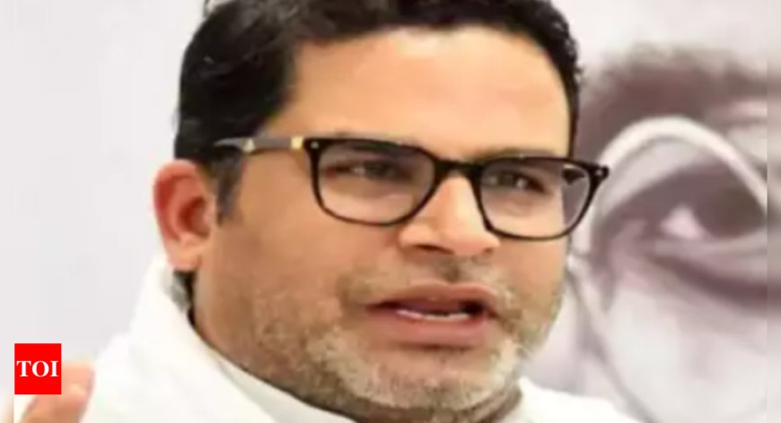 Prashant Kishor hospitalised for dehydration amid hunger strike a day after arrest and subsequent bail