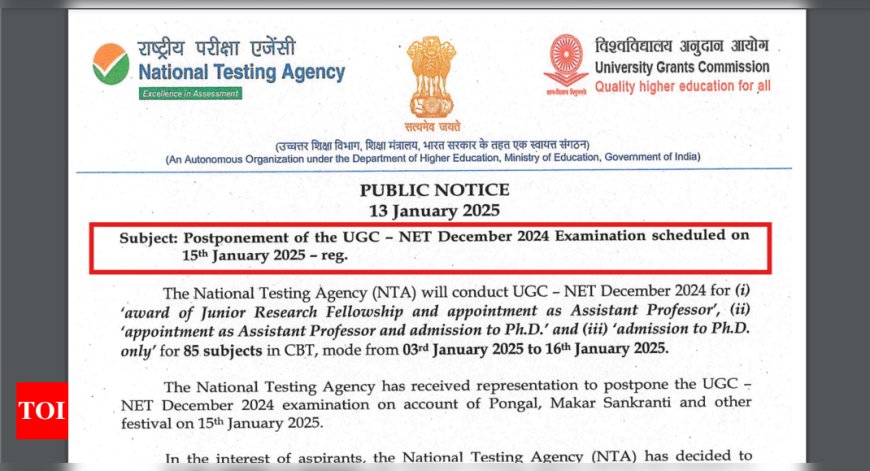 UGC NET December 2024 exam scheduled for Jan 15 postponed due to Pongal, Makar Sankranti: Check official notice here