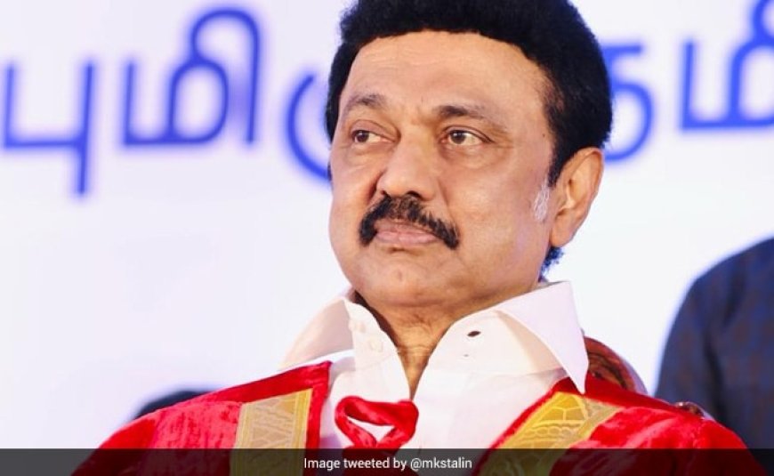 Won't Accept Education Policy Even If Centre Offers 10,000 Crores: MK Stalin