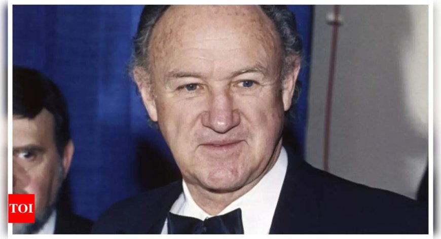 Gene Hackman's dog was 'misidentified' as mysteries swirl around actor's cause of death