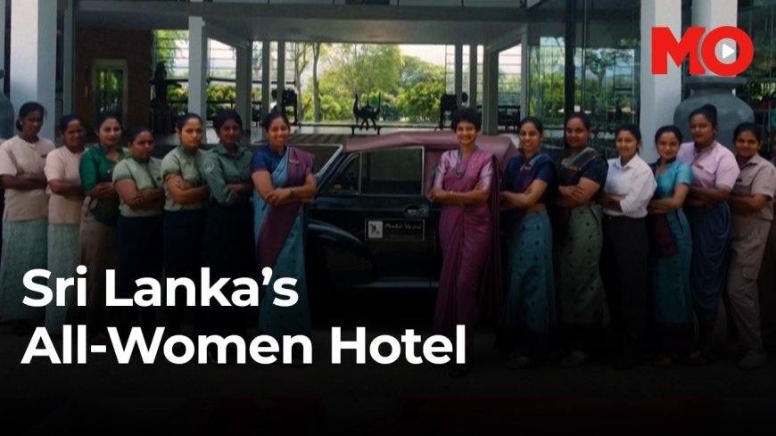 Sri Lanka's all-women hotel