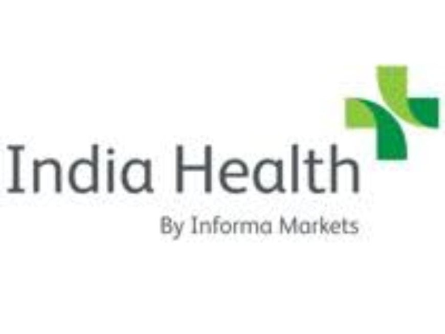 इंडिया हेल्थ 2025 फिर लौटा, स्वास्थ्य क्षेत्र में बदलाव को देगा रफ्तार