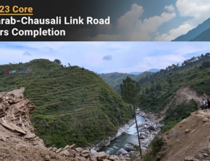 क्वॉरब-चौसली लिंक मार्ग का निर्माण अंतिम चरण में, यात्रियों को मिलेगी राहत