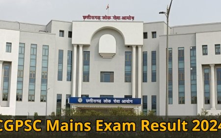 CGPSC Mains Exam Result 2024 : छत्तीसगढ़ लोक सेवा आयोग ने जारी किया मुख्य परीक्षा का रिजल्ट, 3737 अभ्यर्थियों में से 643 अभ्यर्थी इंटरव्यू के लिए चयनित, देखें परिणाम…