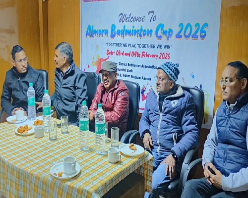अल्मोड़ा बैडमिंटन कप-2026 अगले माह, नैनीताल बैंक रहेगा प्रायोजक
