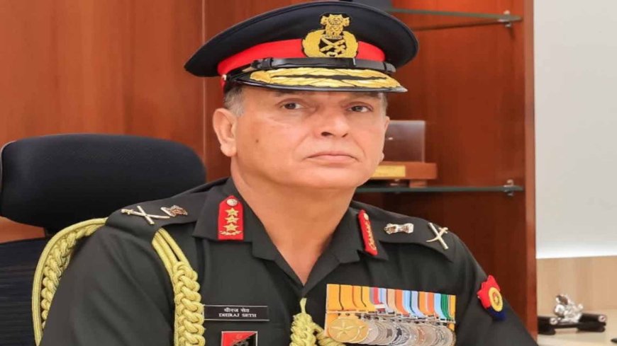 lt gen dhiraj seth होंगे देश के अगले आर्मी चीफ, केंद्र सरकार ने दी मंजूरी
